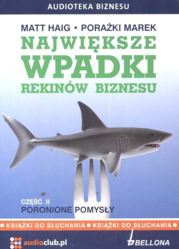 porazki-marek-najwieksze-wpadki-rekinow-biznesu-czesc-2-poronione-pomysly-b-iext39793391.jpg