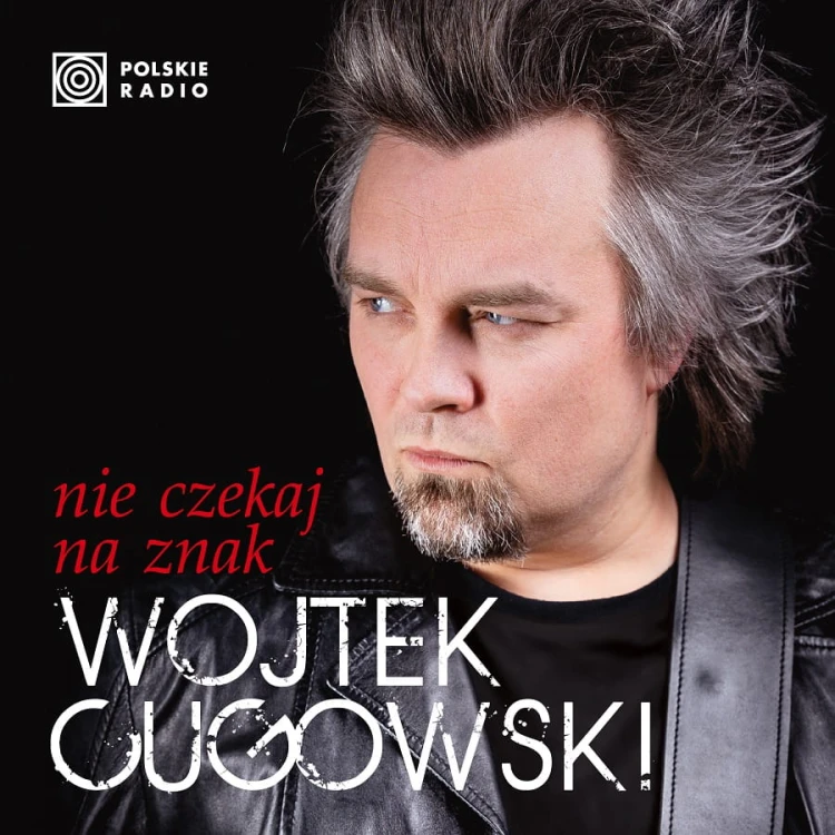 Wojtek Cugowski - Nie czekaj na znak_cover.jpg