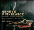 Henryk Miśkiewicz & Chopin University Big Band - Come back - front.JPG