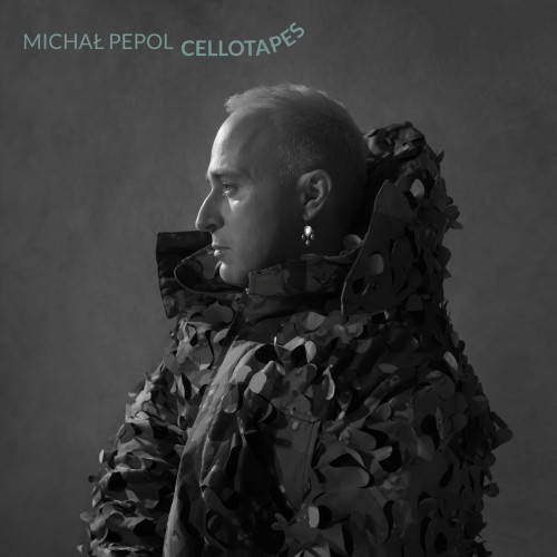 okładka albumu - Michał Pepol - CelloTapes.jpg