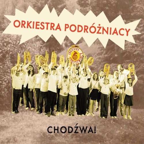 Podrózniacy - Chodźwa!.jpg