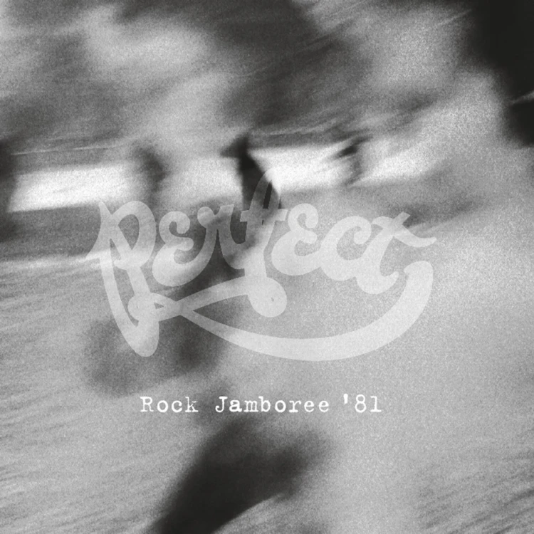Perfect - Rock Jamboree '81 front1200.jpg